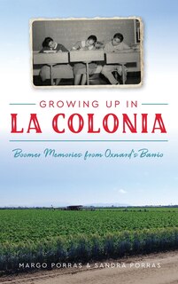 Front cover_Growing Up in La Colonia