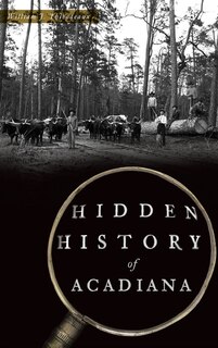 Front cover_Hidden History of Acadiana