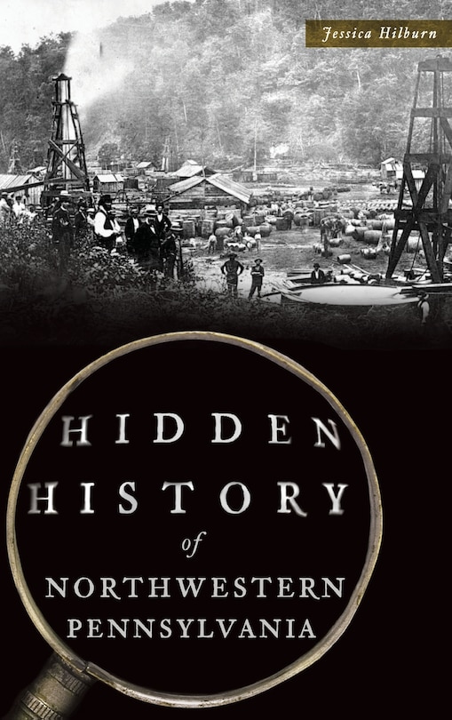 Couverture_Hidden History of Northwestern Pennsylvania