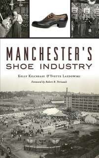 Front cover_Manchester's Shoe Industry