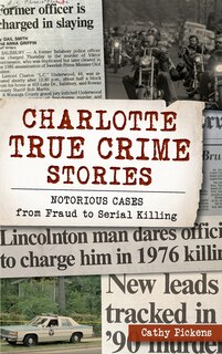 Front cover_Charlotte True Crime Stories
