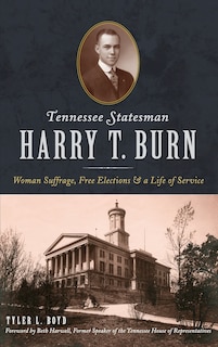 Couverture_Tennessee Statesman Harry T. Burn