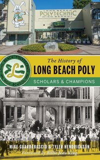 Front cover_The History of Long Beach Poly