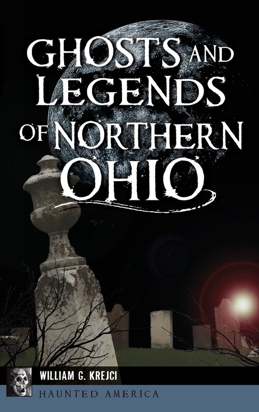 Couverture_Ghosts and Legends of Northern Ohio