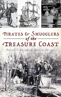 Front cover_Pirates and Smugglers of the Treasure Coast