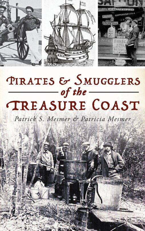 Front cover_Pirates and Smugglers of the Treasure Coast
