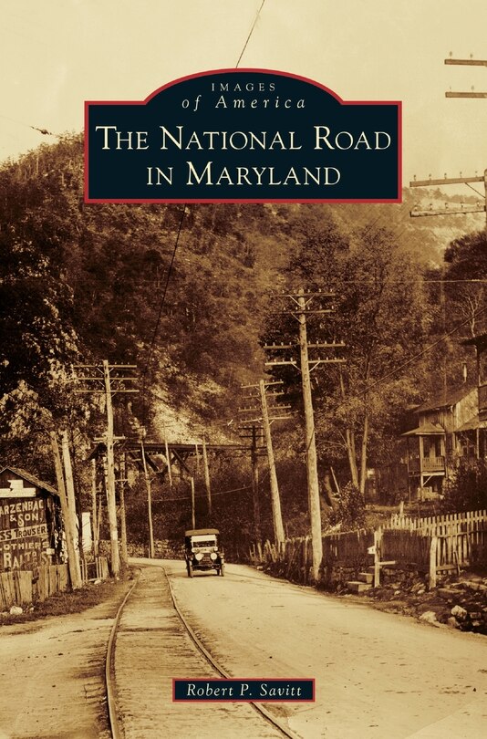 Front cover_The National Road in Maryland