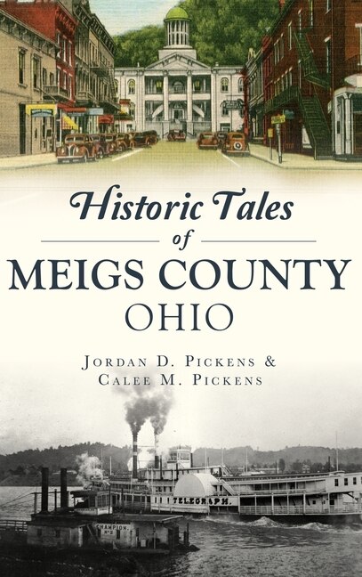 Front cover_Historic Tales of Meigs County, Ohio