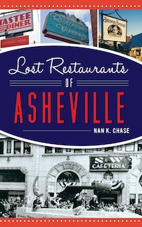 Lost Restaurants of Asheville