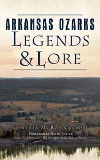 Front cover_Arkansas Ozarks Legends and Lore