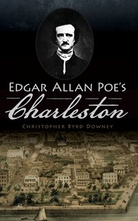 Couverture_Edgar Allan Poe's Charleston
