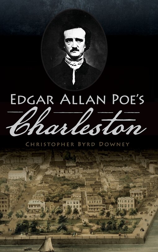 Couverture_Edgar Allan Poe's Charleston