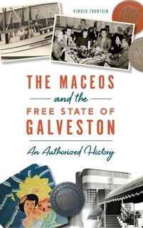 Couverture_Maceos and the Free State of Galveston