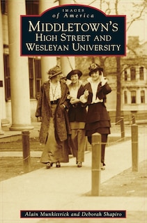 Couverture_Middletown's High Street and Wesleyan University