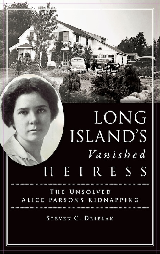 Front cover_Long Island's Vanished Heiress