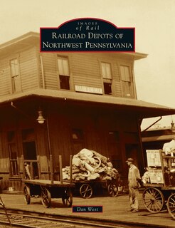 Front cover_Railroad Depots of Northwest Pennsylvania