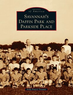 Couverture_Savannah's Daffin Park and Parkside Place