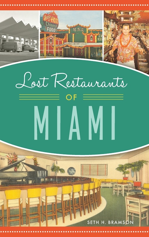 Front cover_Lost Restaurants of Miami