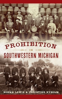 Front cover_Prohibition in Southwestern Michigan