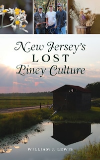 Front cover_New Jersey's Lost Piney Culture