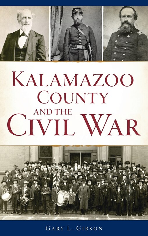 Couverture_Kalamazoo County and the Civil War