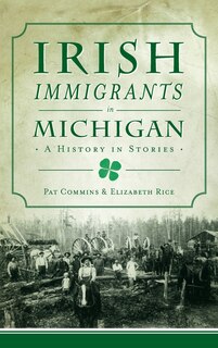 Front cover_Irish Immigrants in Michigan