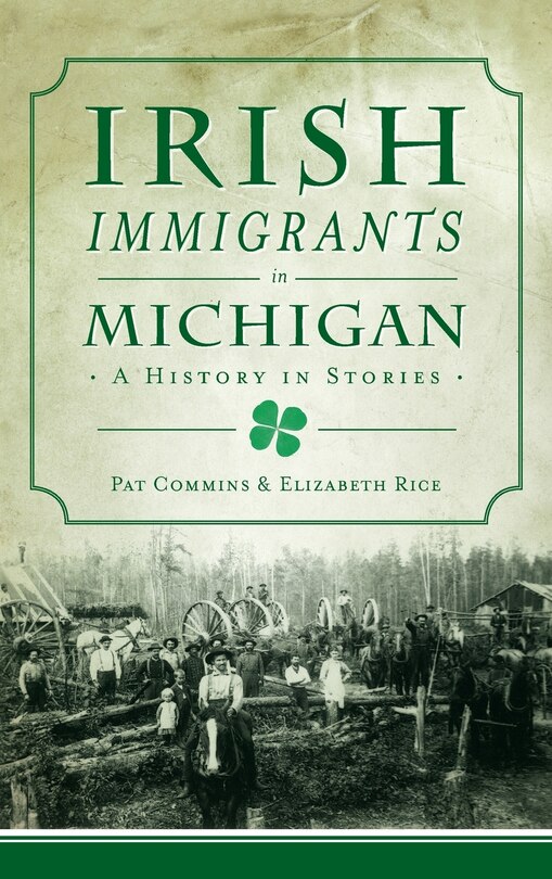 Front cover_Irish Immigrants in Michigan