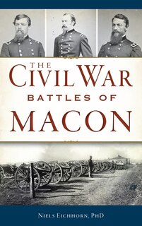Front cover_Civil War Battles of Macon