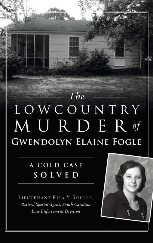 Couverture_Lowcountry Murder of Gwendolyn Elaine Fogle