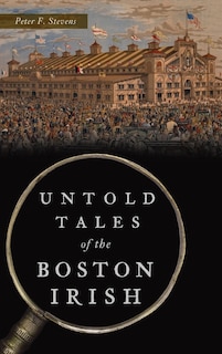 Front cover_Untold Tales of the Boston Irish