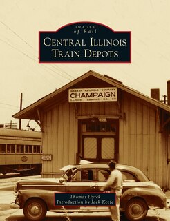 Couverture_Central Illinois Train Depots