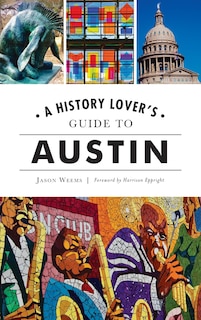 Front cover_History Lover's Guide to Austin