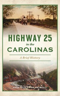 Front cover_Highway 25 in the Carolinas