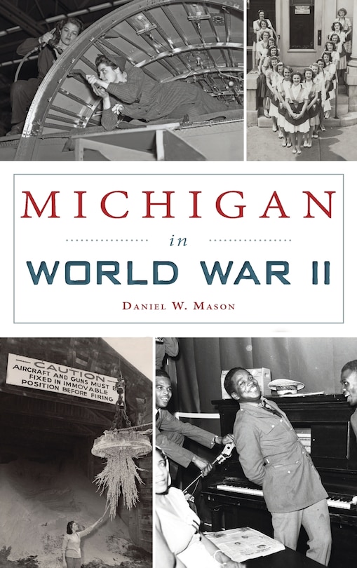 Front cover_Michigan in World War II