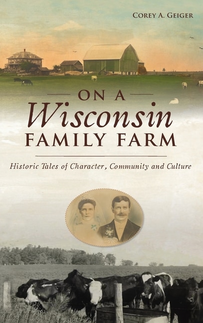 Front cover_On a Wisconsin Family Farm