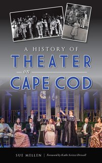 Couverture_History of Theater on Cape Cod