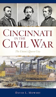 Front cover_Cincinnati in the Civil War