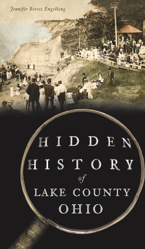 Couverture_Hidden History of Lake County, Ohio