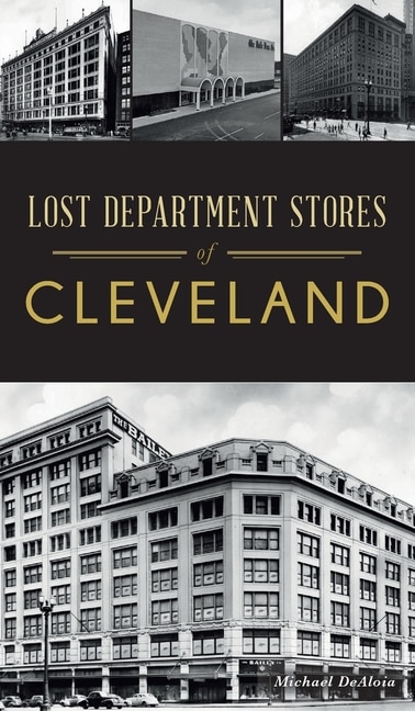 Front cover_Lost Department Stores of Cleveland