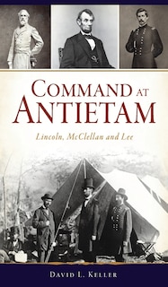 Front cover_Command at Antietam