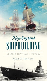 Couverture_New England Shipbuilding