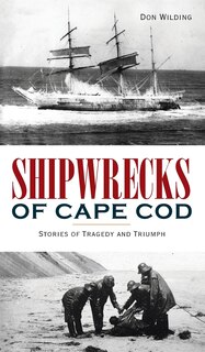 Front cover_Shipwrecks of Cape Cod