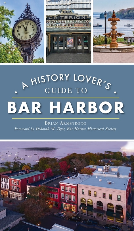 Front cover_History Lover's Guide to Bar Harbor