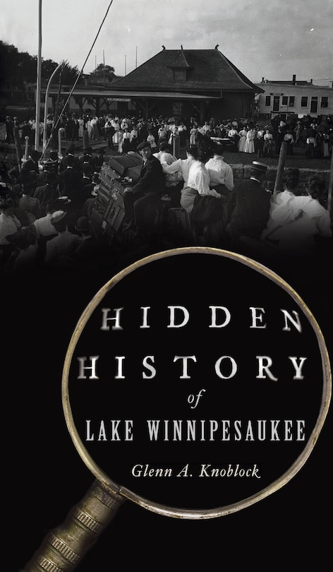 Couverture_Hidden History of Lake Winnipesaukee