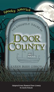 Front cover_Ghostly Tales of Door County
