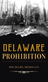 Front cover_Delaware Prohibition