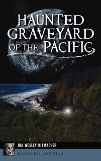 Couverture_Haunted Graveyard of the Pacific