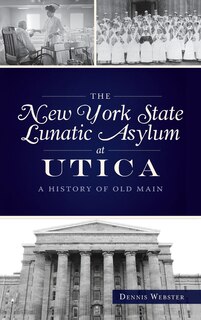 Front cover_New York State Lunatic Asylum at Utica