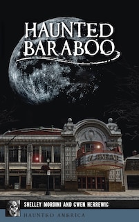 Haunted Baraboo