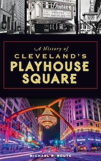 Couverture_History of Cleveland's Playhouse Square